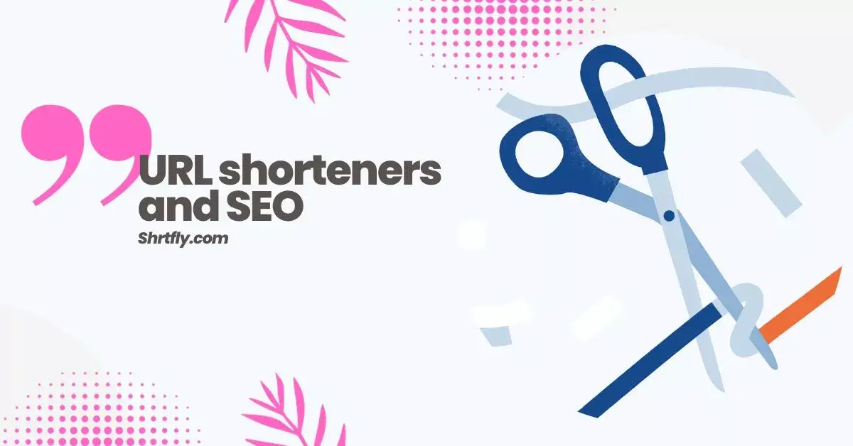 The Ultimate Guide to URL Shorteners here